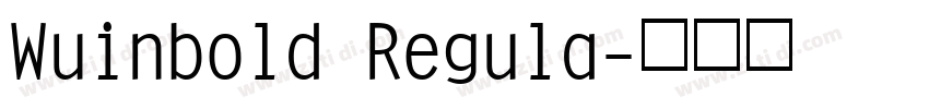 Wuinbold Regula字体转换